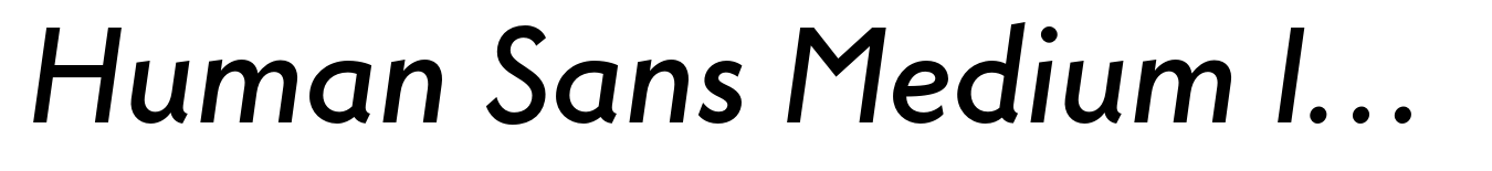 Human Sans Medium Italic